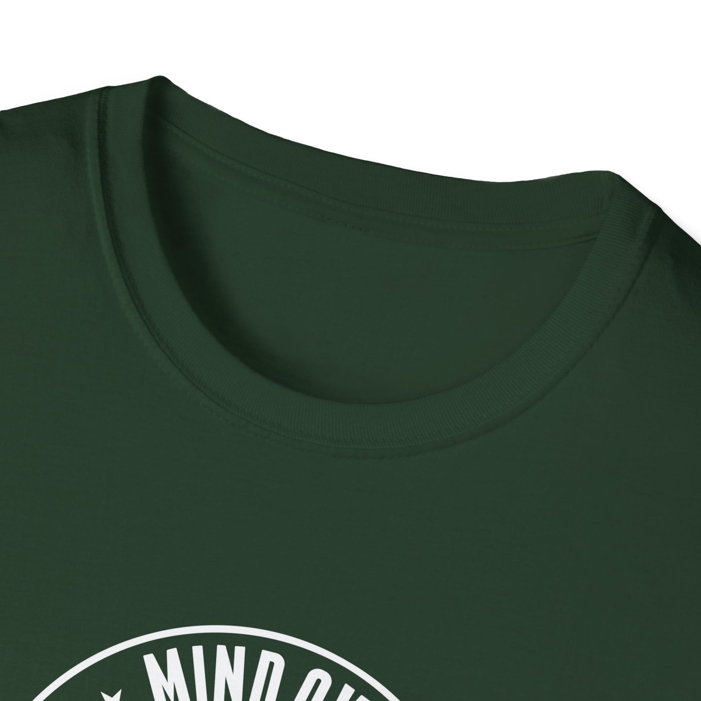 "Mind Over Matter Always" T-Shirt