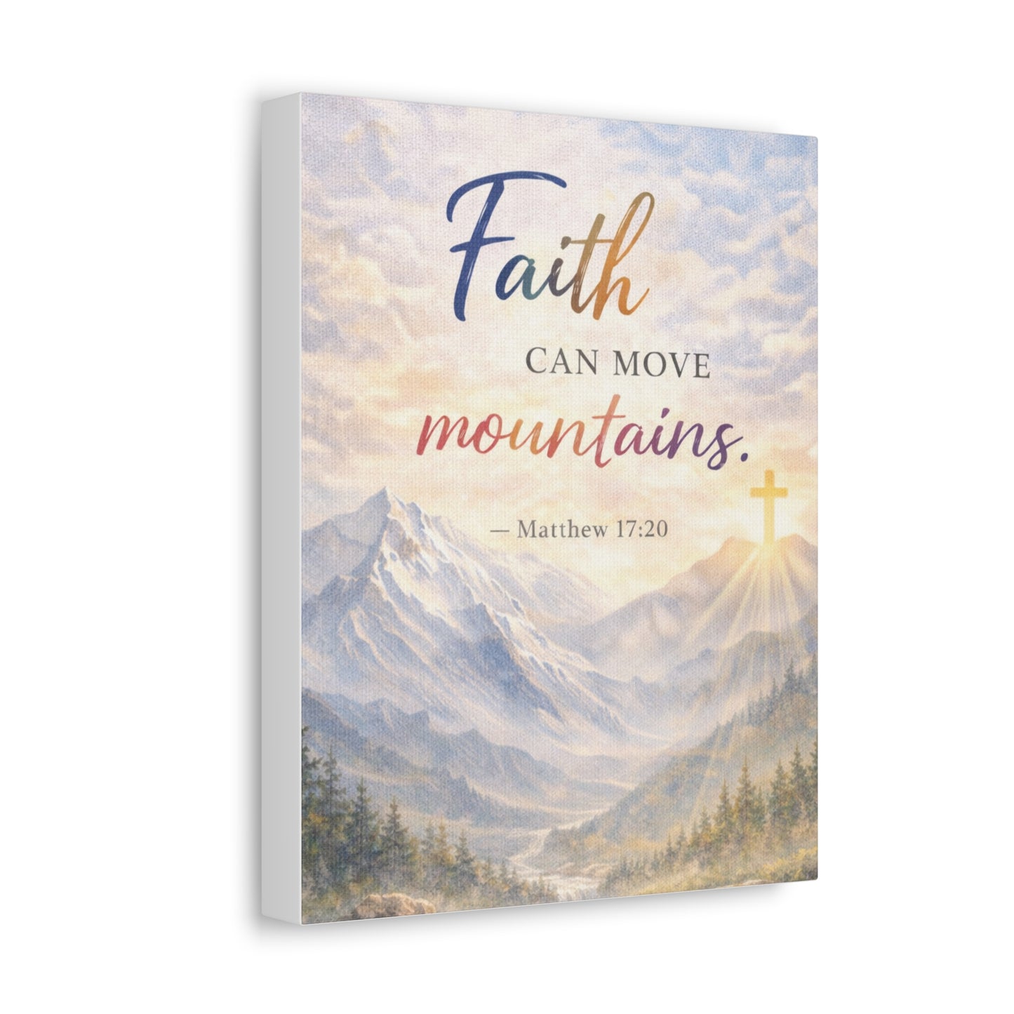 Faith Can Move Mountains Stretched Canvas – Matthew 17:20 Inspirational Wall Art