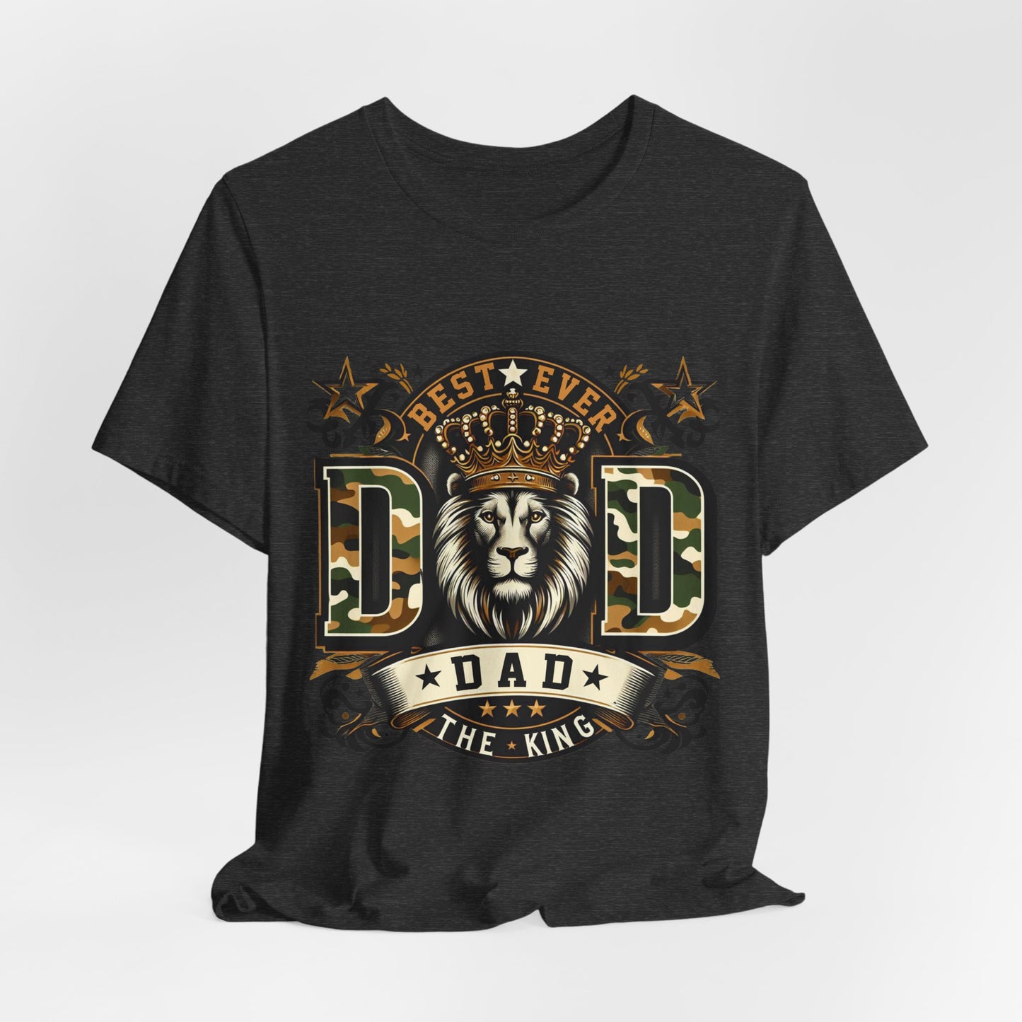 Dad The King Lion Crown T-Shirt — Best Ever Dad Camo Design