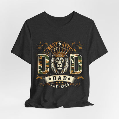 Dad The King Lion Crown T-Shirt — Best Ever Dad Camo Design
