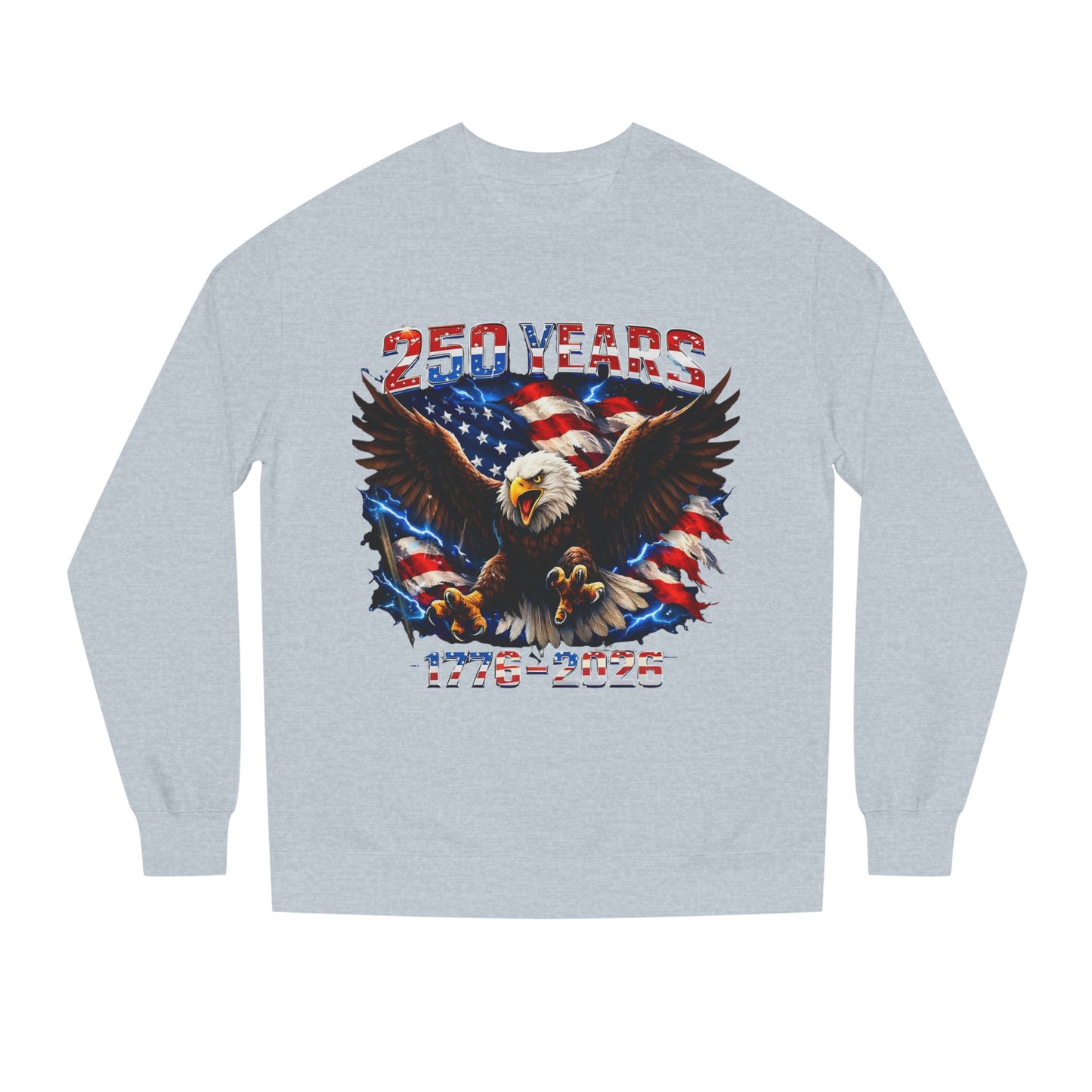 250 Years 1776–2026 Eagle Flag Sweatshirt
