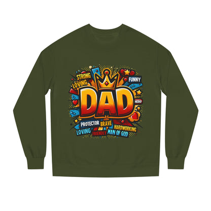 Dad Graphic Sweatshirt – Crowned 'DAD' Tribute Design for Father’s Day