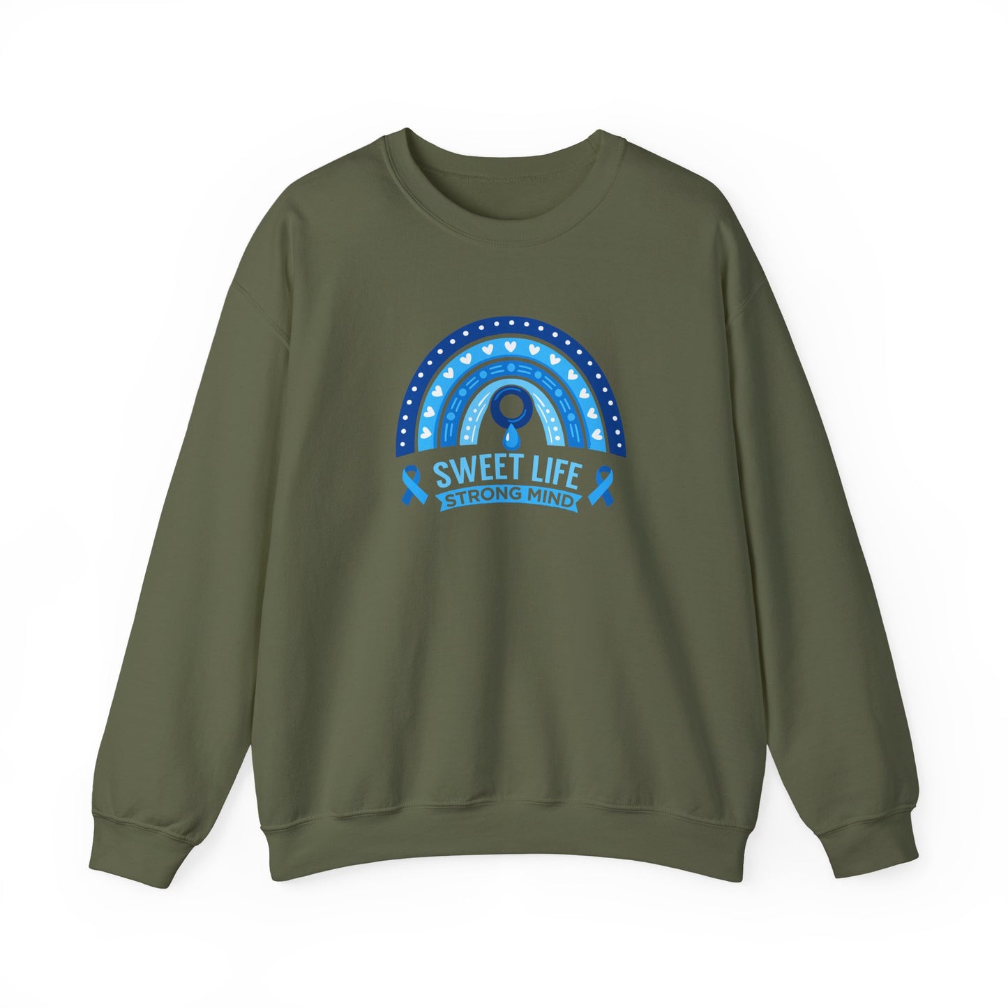 Sweet Life Strong Mind" Sweatshirt