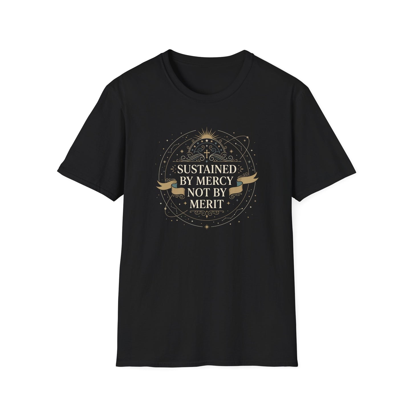 Sustained By Mercy Not By Merit T-Shirt