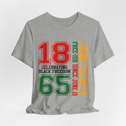 Juneteenth 1865 Celebrating Black Freedom T-Shirt