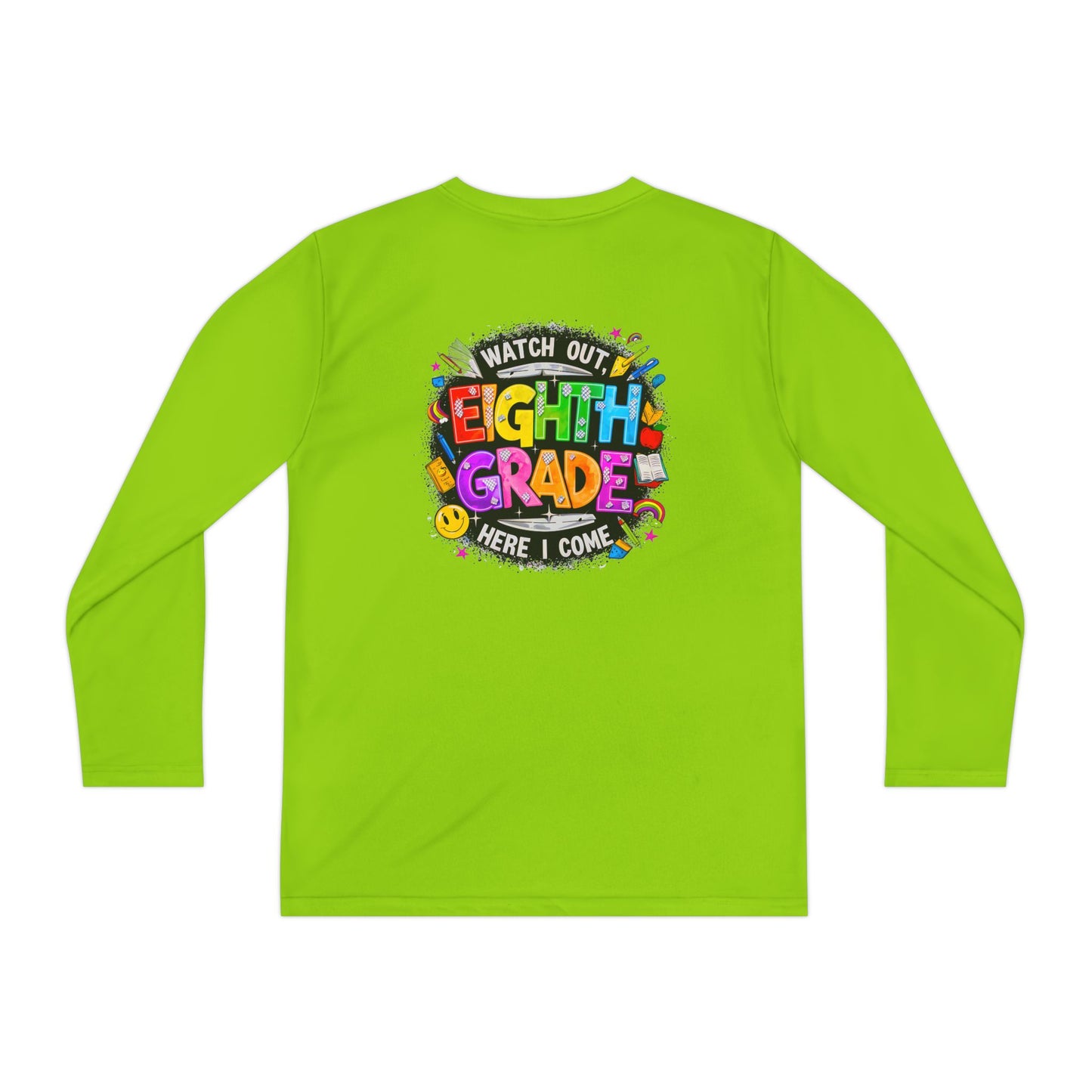 Eighth Grade Youth Long Sleeve Tee — “Watch Out Eighth Grade Here I Come” Back-to-School Shirt
