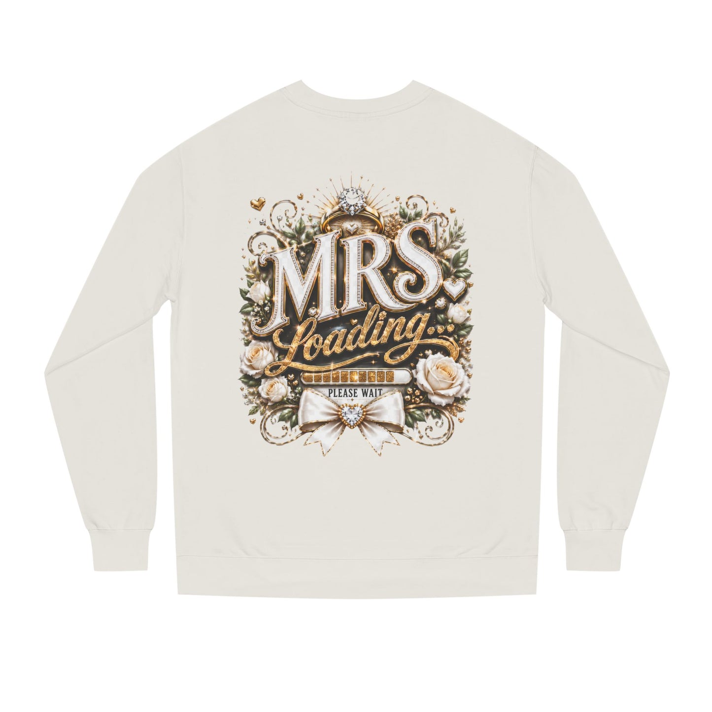 Mrs. Loading Crewneck Sweatshirt – Bridal Bachelorette 'Mrs. Loading' Sweater