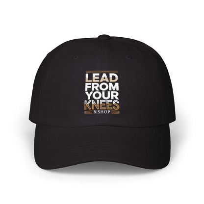 Dad Cap — "Lead From Your Knees" Embroidered Inspirational Hat