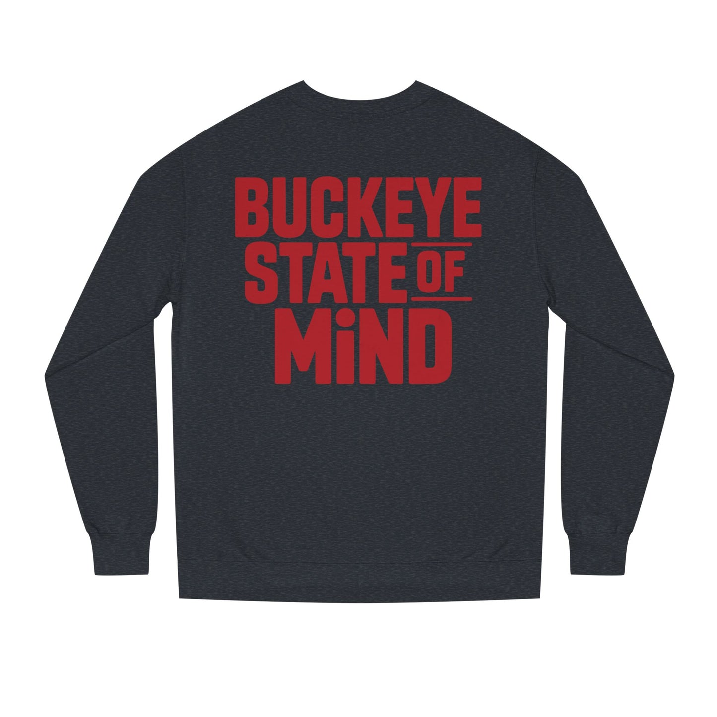 Buckeye State of Mind Sweatshirt