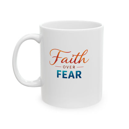 Faith - Over Fear Mug