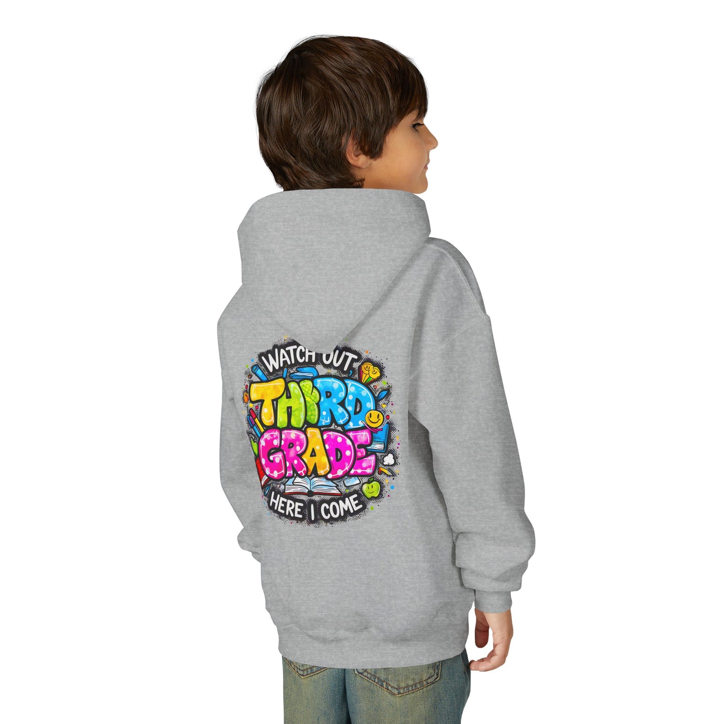 Third Grade Hoodie — "Watch Out Third Grade Here I Come" Kids Back-to-School Sweatshirt