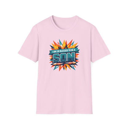 I Am So Blessed To Be A Son T-Shirt