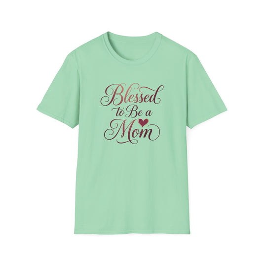 Blessed to Be a Mom T-Shirt