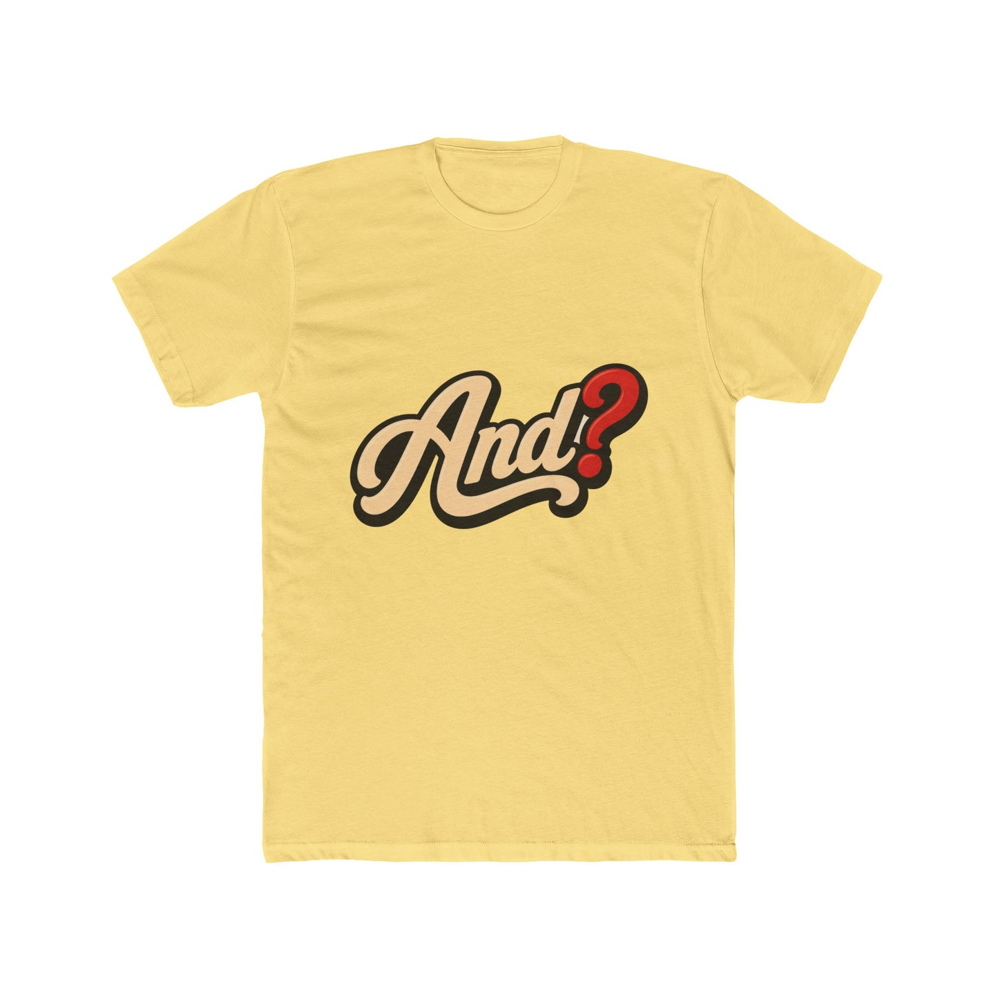 And? Graphic Tee — Retro Script Question Mark Shirt