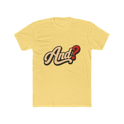 And? Graphic Tee — Retro Script Question Mark Shirt