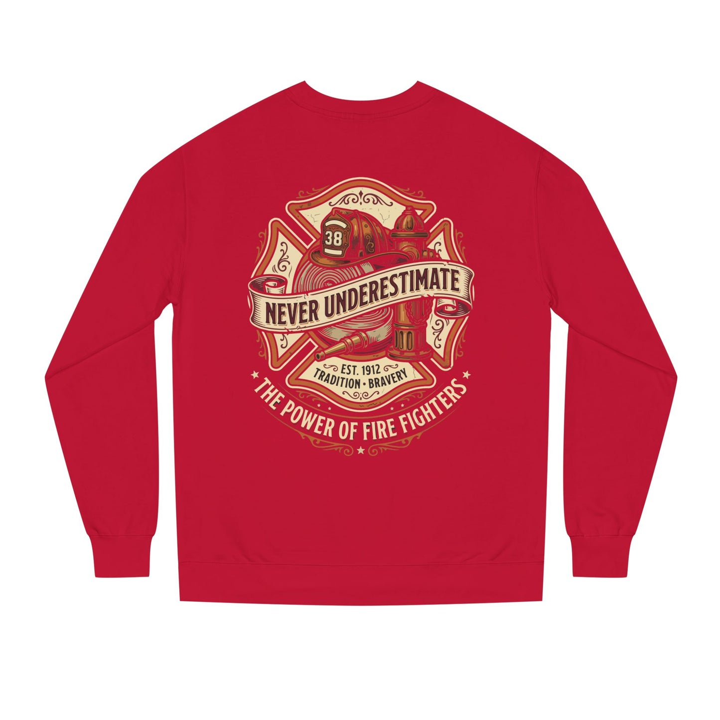 Firefighter Crewneck Sweatshirt — "Never Underestimate" Vintage Firefighter Badge