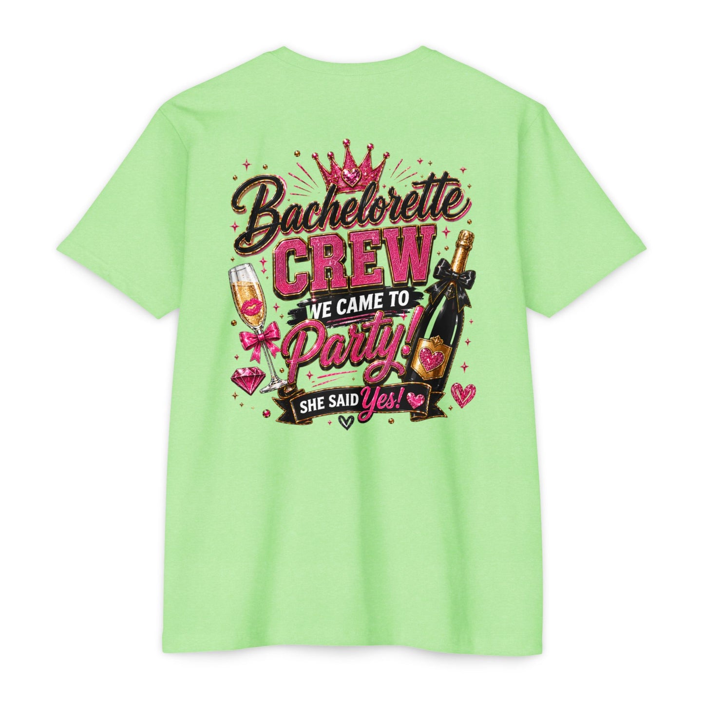 Bachelorette Crew T-Shirt - "We Came to Party! She Said Yes" Bridal Party Tee