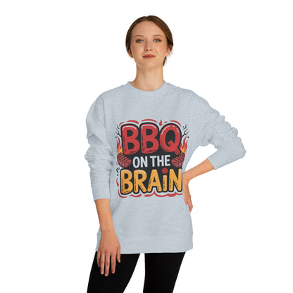 BBQ on the Brain Sweatshirt — Funny Grilling Crewneck for BBQ Lovers