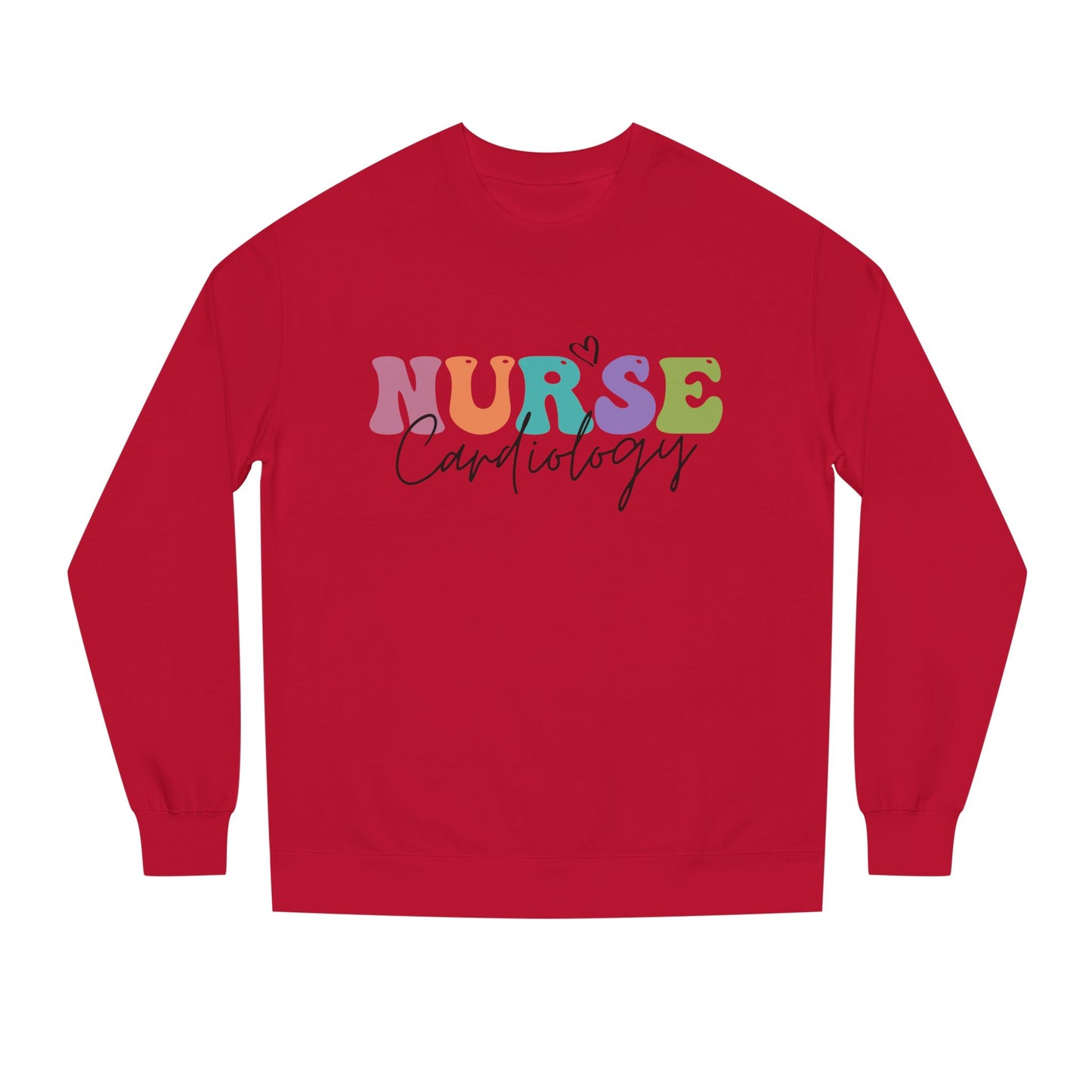 Cardiology Nurse Colorful Typography Crewneck Sweatshirt