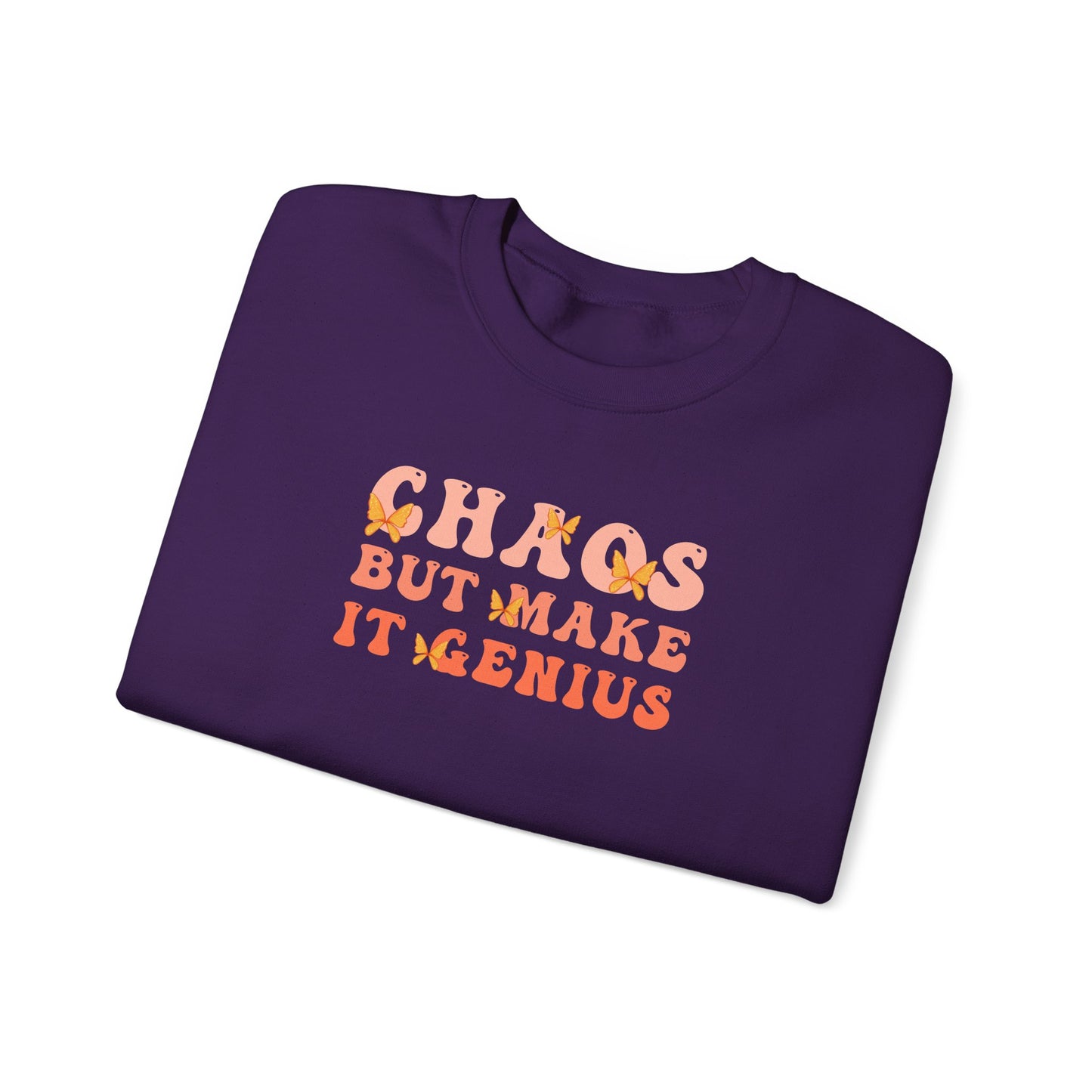 Chaos But Make It Genius Sweatshirt