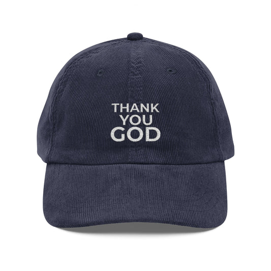 Corduroy Cap — "Thank You God" Embroidered Vintage Baseball Hat