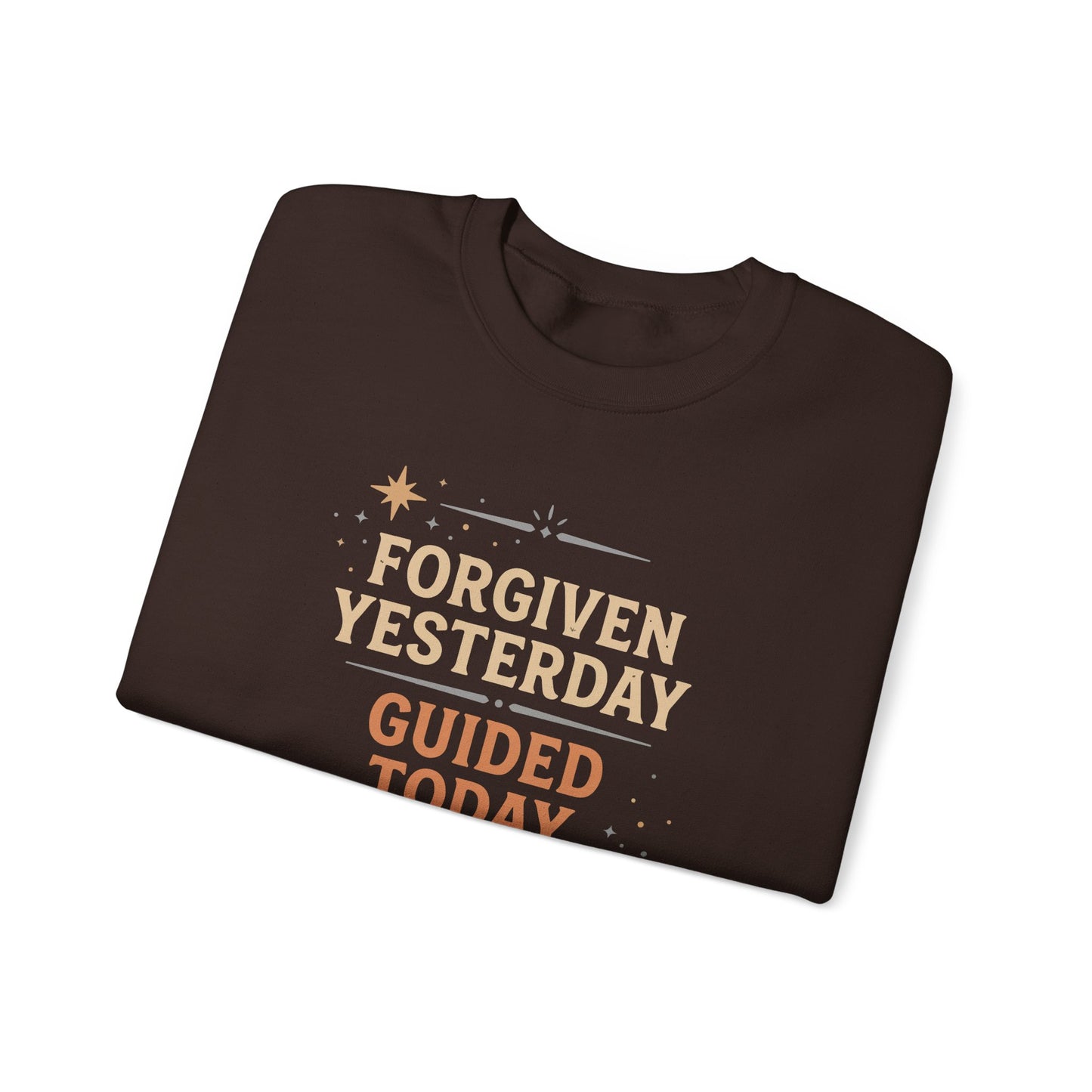 Forgiven Yesterday Guided Today Sweatshirt