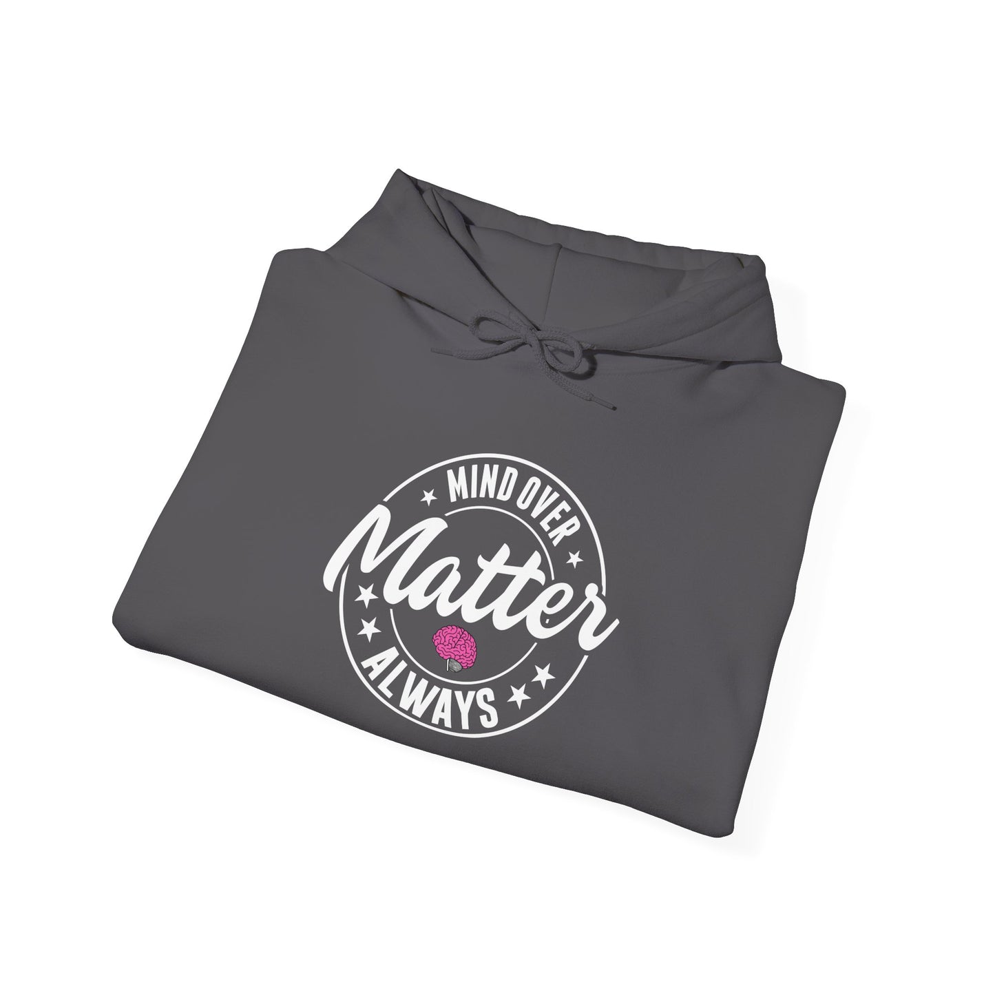 Mind Over Matter Hoodie