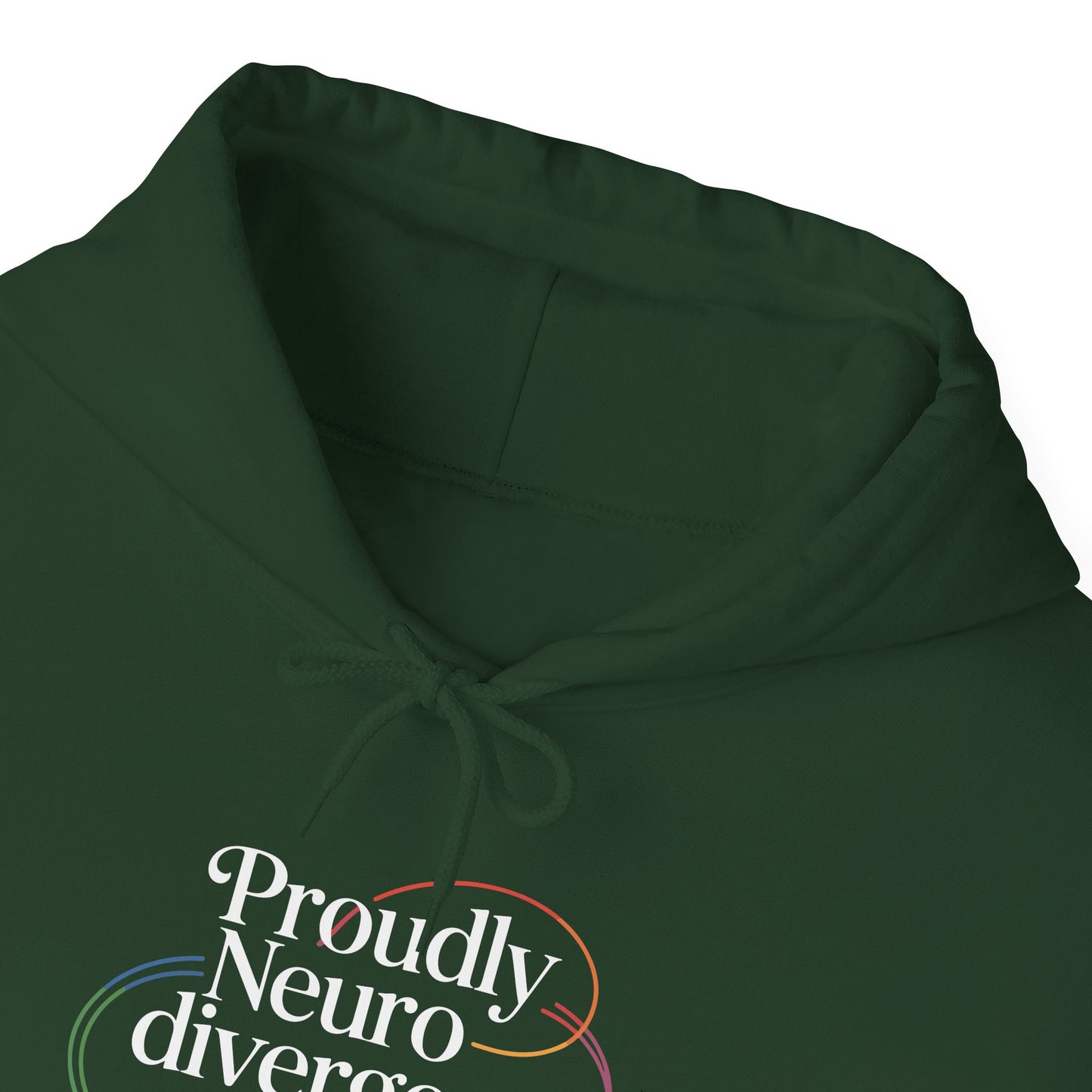 Proudly Neuro divergent Hoodie
