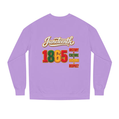 Juneteenth 1865 Sweatshirt — History • Culture • Resilience • Respect