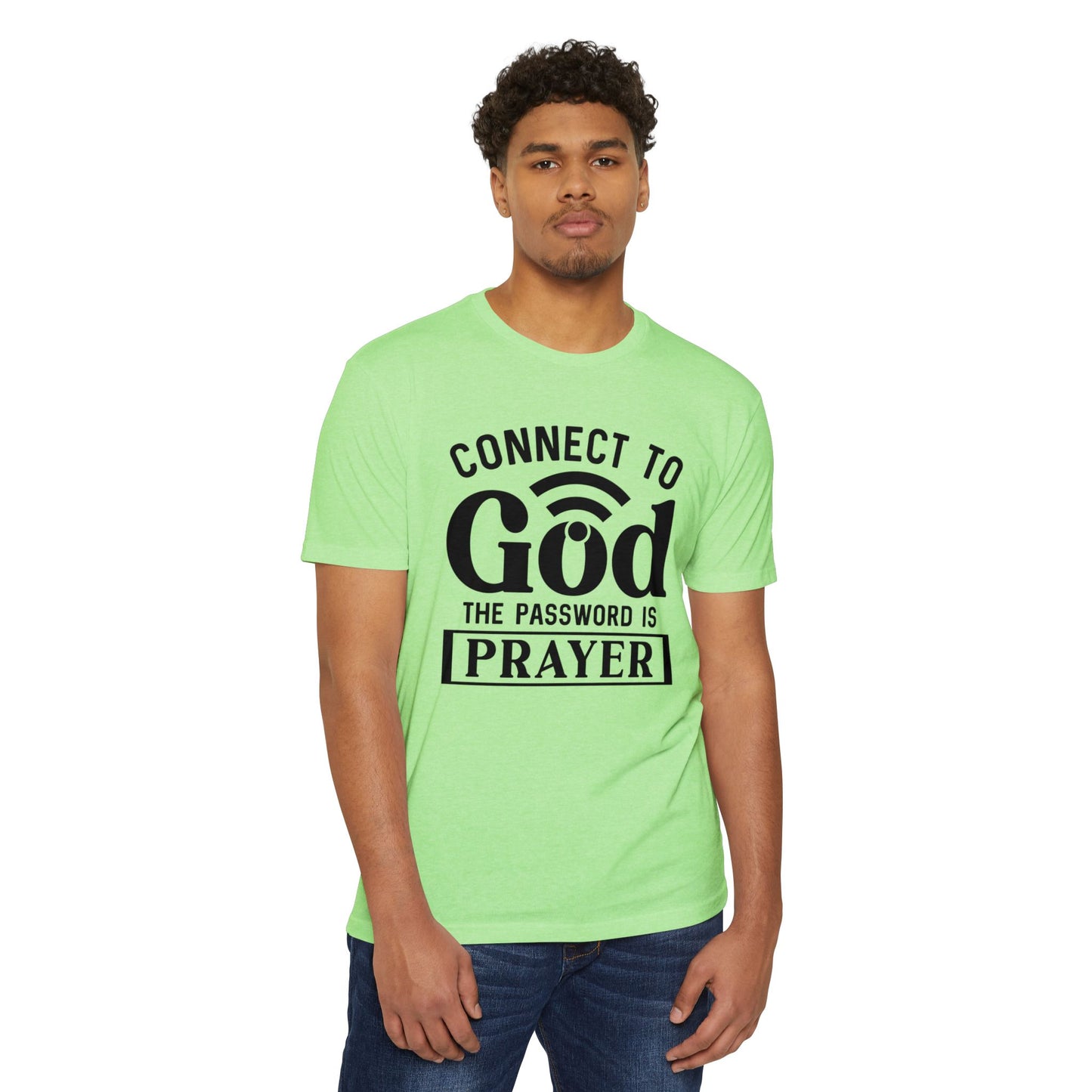 Connect to God T-Shirt — “The Password Is Prayer” Christian Faith Tee