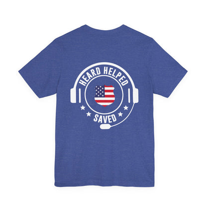 Headset Logo T-Shirt — "Heard Helped Saved" American Flag Design