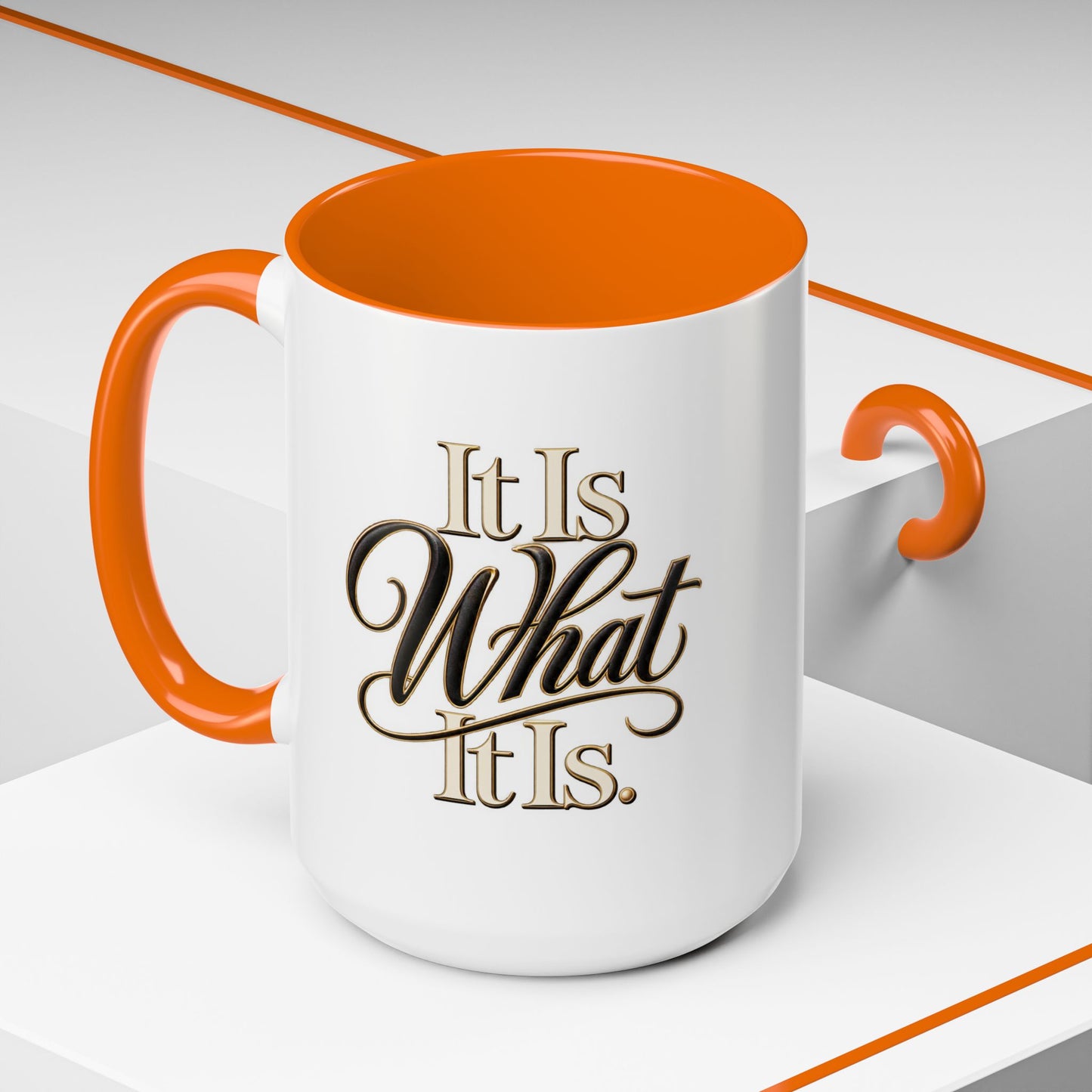 Accent Coffee Mug - "It Is What It Is" Script Typography | Motivational Ceramic Tea Cup