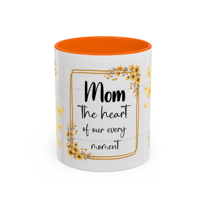 Mom Coffee Mug — "Mom the heart of our every moment" Floral Accent Mug (11/15oz)