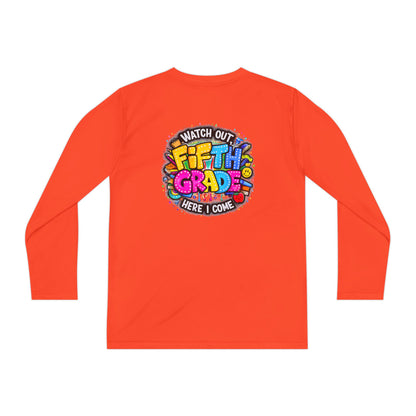Fifth Grade Kids Long Sleeve Tee — “Watch Out Fifth Grade Here I Come” Back-to-School Shirt