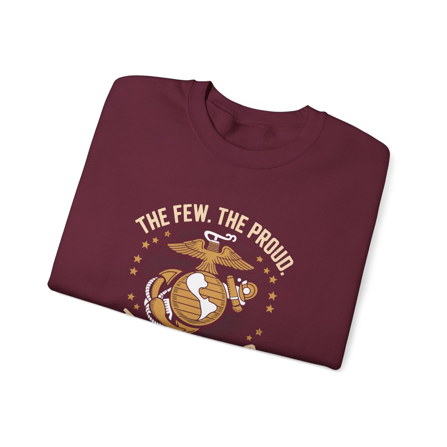 'The Few, The Proud ,The MarinesCrewneck Sweatshirt