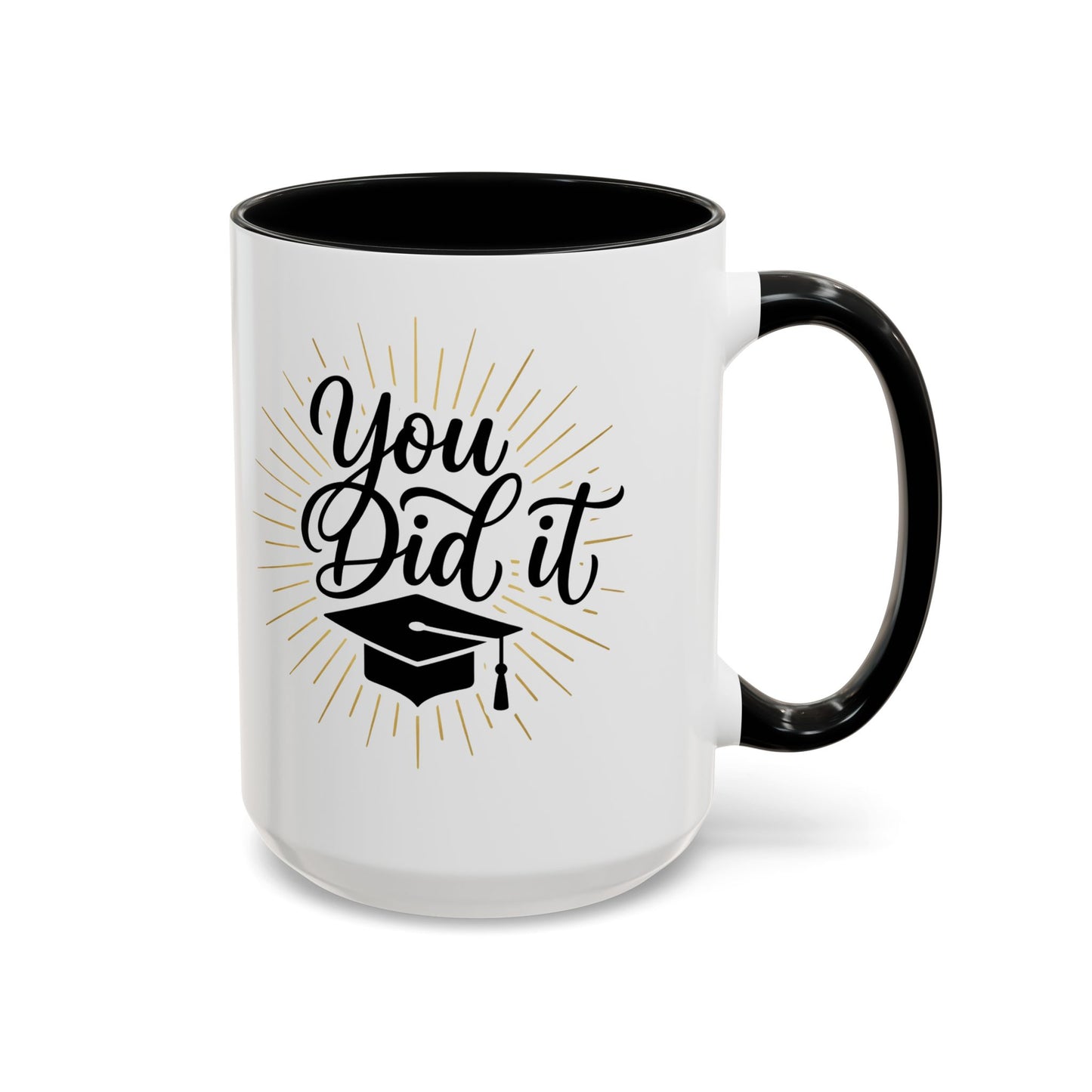 Graduation Coffee Mug — "You Did It" Cap Design