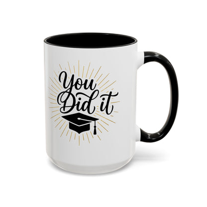 Graduation Coffee Mug — "You Did It" Cap Design