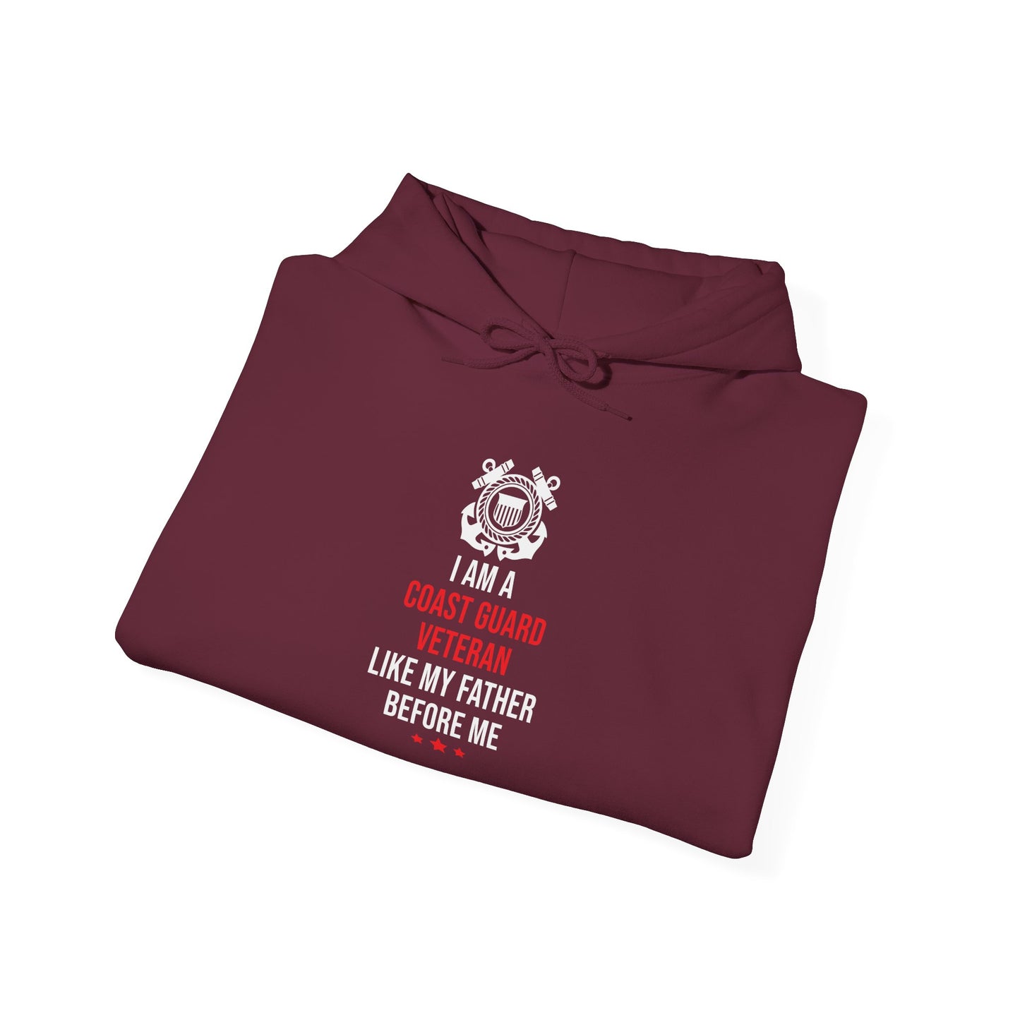 I Am A Coast Guard Veteran Like My Father Before Me  Hoodie