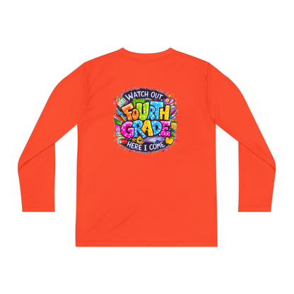 Fourth Grade Kids Long Sleeve Tee — "Watch Out Fourth Grade Here I Come"