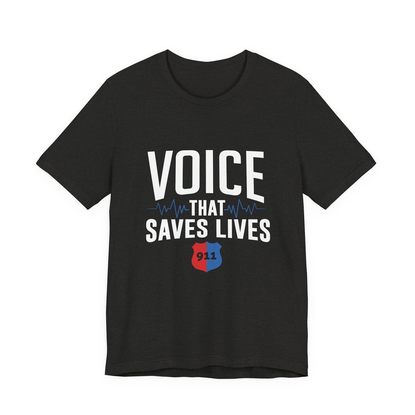 Voice That Saves Lives Tee — 911 Dispatcher EMS Support Shirt
