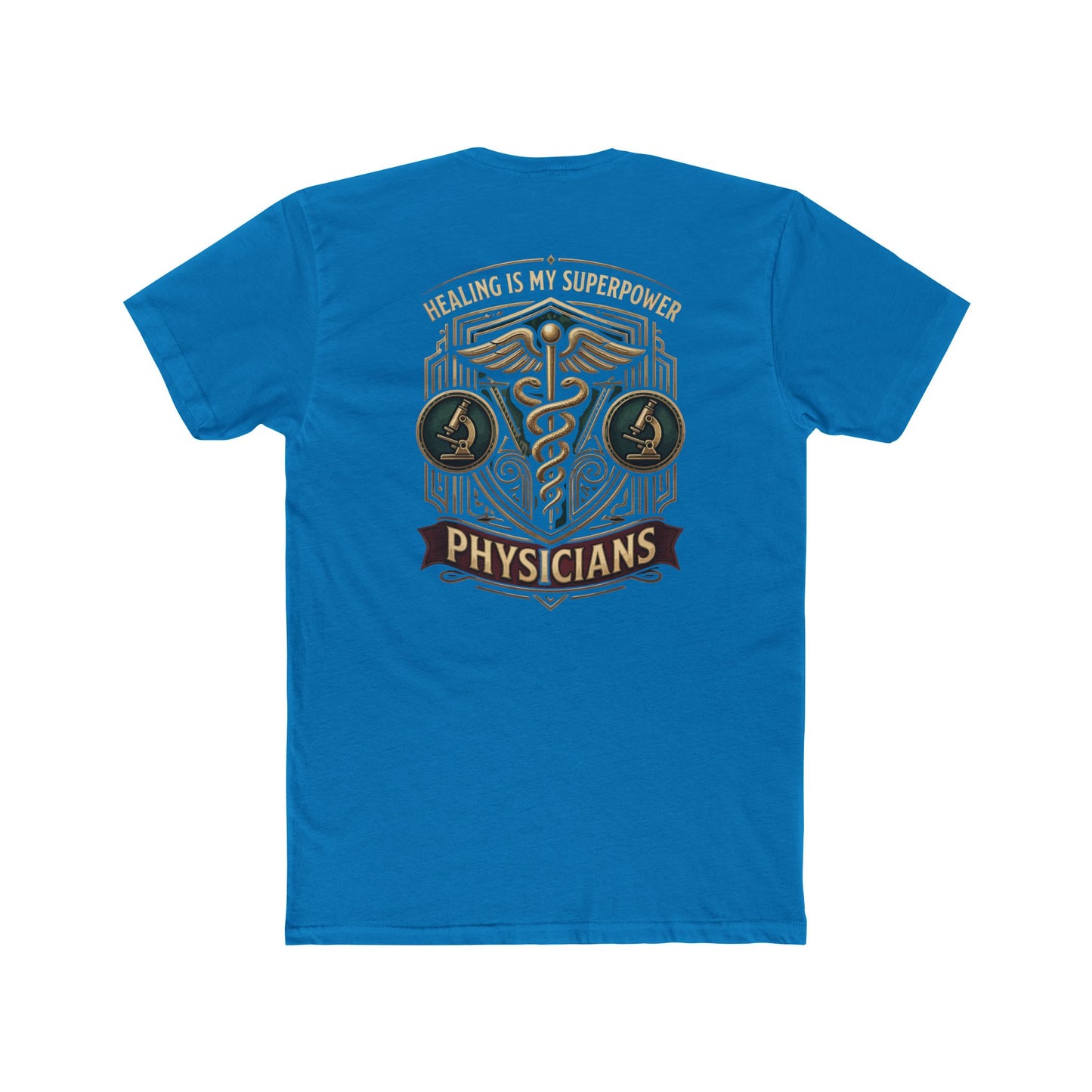Physicians Tee — "Healing Is My Superpower" Medical Caduceus Shirt