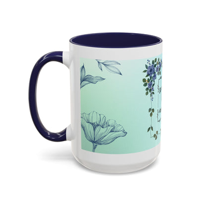 Mother's Heart Floral Accent Coffee Mug — "A Mother's Heart Never Fades"