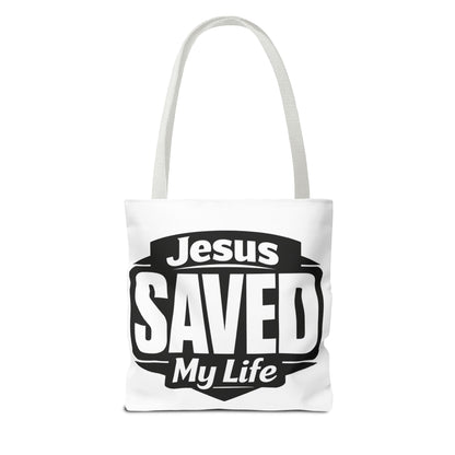 Jesus Saved My Life Tote Bag — Christian Faith Inspirational Carryall