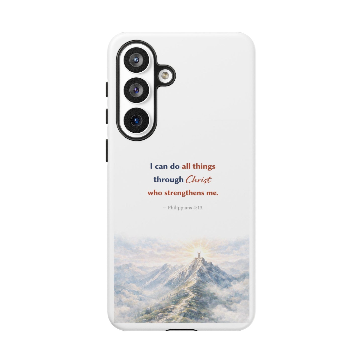 Christian Phone Case – “I Can Do All Things Through Christ” Inspirational Tough Case
