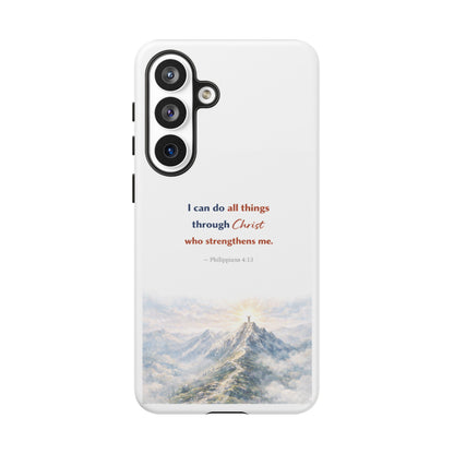 Christian Phone Case – “I Can Do All Things Through Christ” Inspirational Tough Case