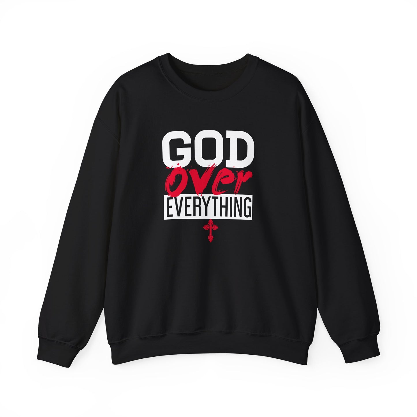 God Over Everything  Sweatshirt