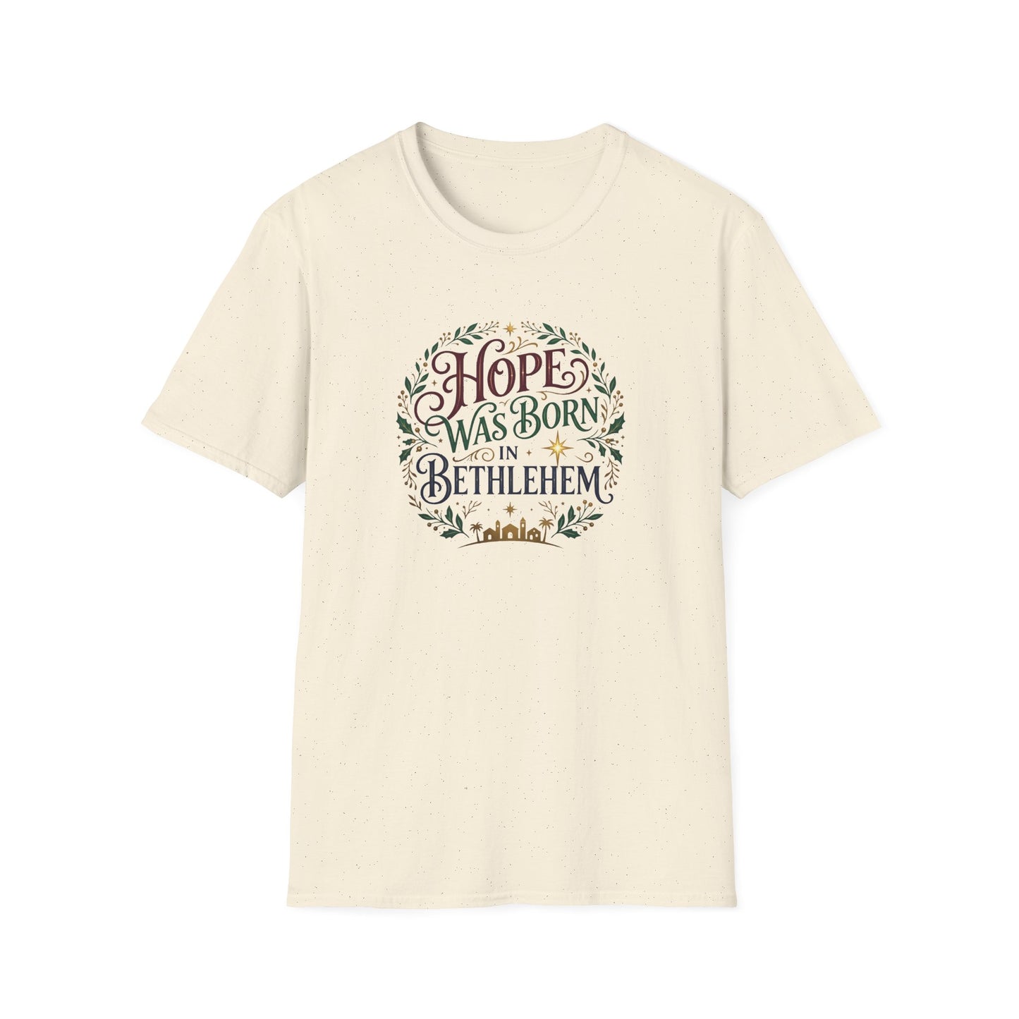 "Hope Was Born in Bethlehem" T-Shirt