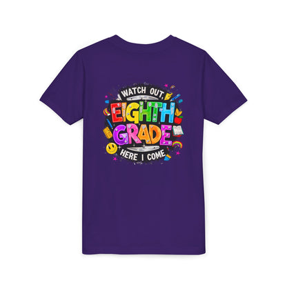 Eighth Grade Kids T‑Shirt — "Watch Out, Eighth Grade Here I Come" Back-to-School Tee