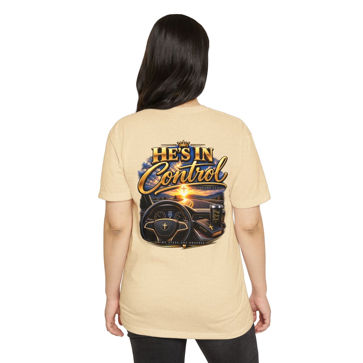 He's In Control T-Shirt — Christian Faith Car Steering Design