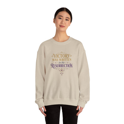 "Victory Was Written in the Resurrection"  Crewneck Sweatshirt